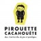 PIROUETTE CACAHOUETE